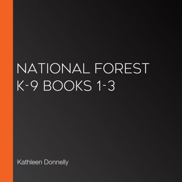 National Forest K-9 Books 1-3