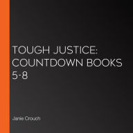 Tough Justice: Countdown Books 5-8