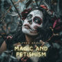 Magic and Fetishism