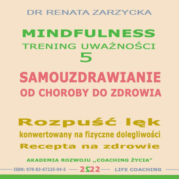 Samouzdrawianie. Od choroby do zdrowia. Rozpusc lek konwertowany na fizyczne dolegliwosci. Recepta na zdrowie