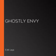 Ghostly Envy