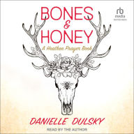 Bones & Honey: A Heathen Prayer Book