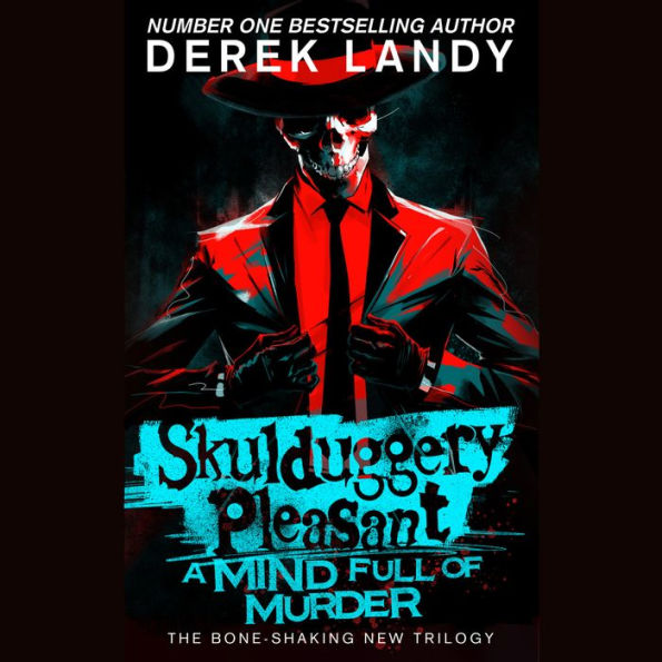 Skulduggery Pleasant (16) - A Mind Full of Murder: The new epic detective adventure story in the Skulduggery Pleasant series