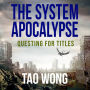 Questing for Titles: A System Apocalypse short story