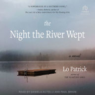 The Night the River Wept: A Novel