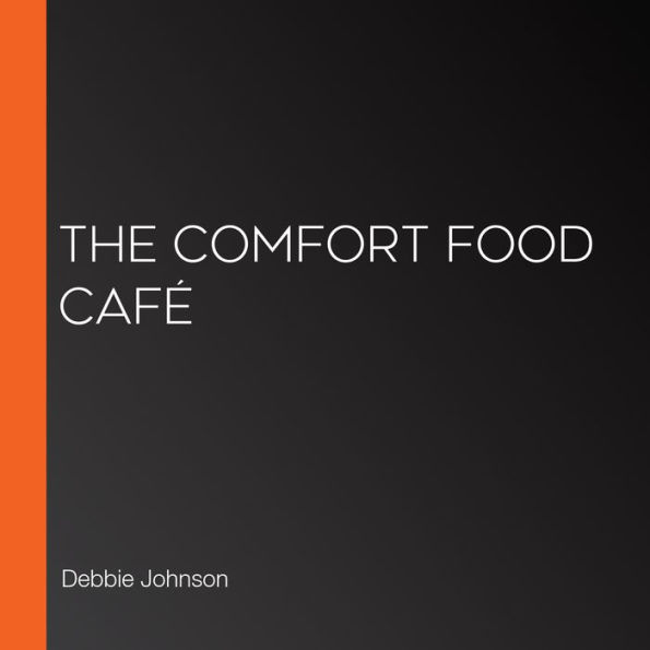 The Comfort Food Café