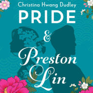 Pride and Preston Lin