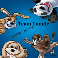 Team Cuddle - gefährlich plüschig