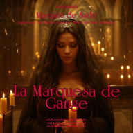 La Marquesa de Gange