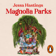 Magnolia Parks (Universo Magnolia Parks 1)