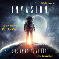 Invasion: Der Gambler I