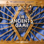 The Ancient's Game (Abridged)