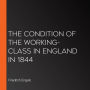 The Condition of the Working-Class in England in 1844