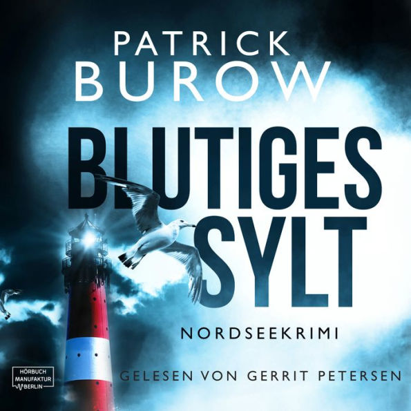 Blutiges Sylt - Nordseekrimi, Band 1 (ungekürzt)