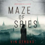 Maze of Spies (A Brianna Dagger Espionage Thriller-Book 1): Digitally narrated using a synthesized voice