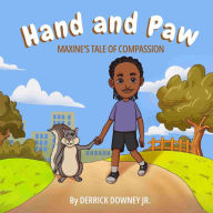 Hand and Paw: Maxine's Tale of Compassion