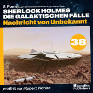 Nachricht von Unbekannt (Sherlock Holmes - Die galaktischen Fälle, Folge 38)