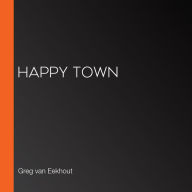 Happy Town (Abridged)
