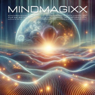 Synchronisiere Deine lichtvolle Energie! Heilende Klangwelten für Selbstregulation, Lichtmeditation, Transformation: Die nächste Generation der Biofrequenzen - Erhöhe die Vitalität Deines Körpers