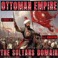 Ottoman Empire: The Sultan's Domain