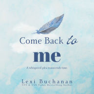 Come Back to Me