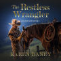 The Restless Wrangler