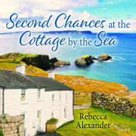 Second Chances at the Cottage by the Sea