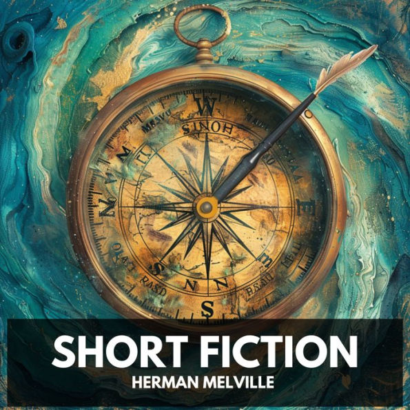 Short Fiction (Unabridged)