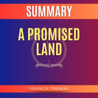 Summary of A Promised Land by Barack Obama