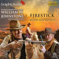 Blood & Bullets [Dramatized Adaptation]: Firestick 2