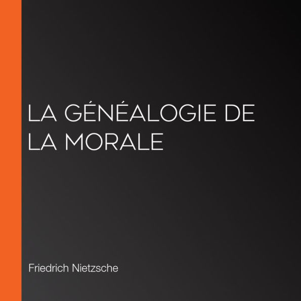 La Généalogie de la morale