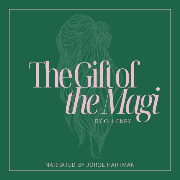 The Gift of the Magi