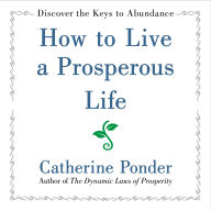 How to Live a Prosperous Life