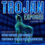 Trojan Exposed: Cyber Defense And Security Protocols For Malware Eradication