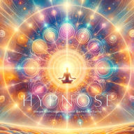 Hypnose gegen Müdigkeit und Erschöpfung - Deine Energie Tankstelle: Verbinde dich mit dem lichtvollen Energiefeld des Universums