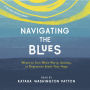 Navigating the Blues: Where to Turn When Worry, Anxiety, or Depression Steals Your Hope