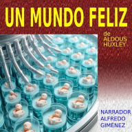 Un Mundo Feliz