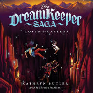 Lost in the Caverns (The Dream Keeper Saga Book 3)