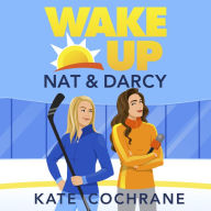 Wake Up, Nat & Darcy