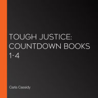 Tough Justice: Countdown Books 1-4