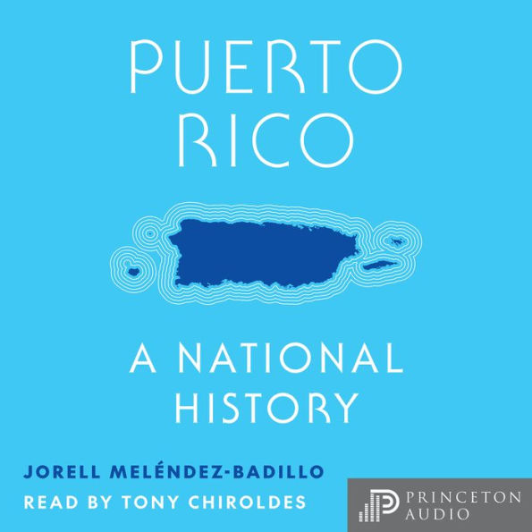 Puerto Rico: A National History