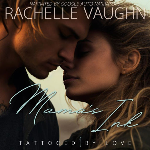 Mama's Ink: A Standalone Tattoo Romance Audiobook