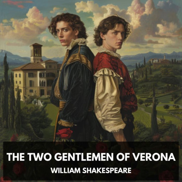 Two Gentlemen of Verona, The (Unabridged)