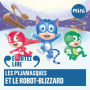 Les Pyjamasques et le robot-blizzard