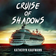 Cruise of Shadows