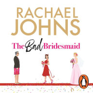 The Bad Bridesmaid