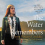 The Water Remembers: My Indigenous Family's Fight to Save a River and a Way of Life