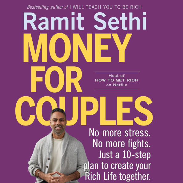 Money for Couples: A Six-Week Program to Build Your Rich Life Together