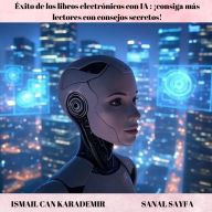 Éxito de los libros electrónicos con IA: ¡consiga más lectores con consejos secretos!