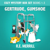 Gertrude, Gumshoe Cozy Mystery Boxed Set: Books 1-3